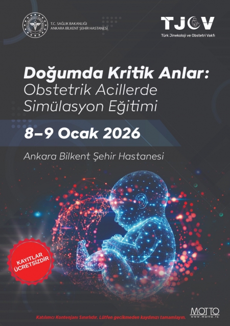  Doğumda Kritik Anlar-obstetrik Acillerde Simülasyon Eğitimi <br>(yoğun Talep Nedeniyle Kontenjanını Doldurmuştur. Bir Sonraki Eğitimde Görüşmek Üzere)